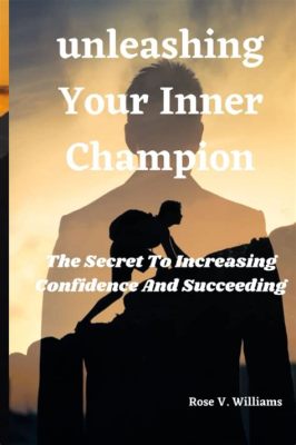 Success Through Your Strengths:  Unleashing Your Inner Champion for Career Fulfillment